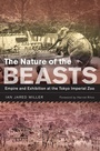 Cover: The Nature of the Beasts - University of California Press