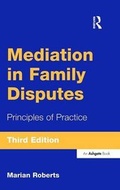 Abbildung von: Mediation in Family Disputes - Ashgate Publishing Limited