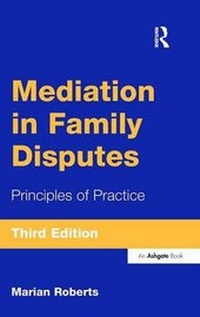 Abbildung von: Mediation in Family Disputes - Ashgate Publishing Limited