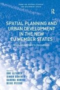 Cover: Spatial Planning and Urban Development in the New EU Member States - Routledge