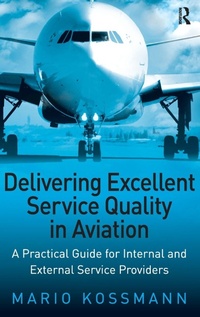 Abbildung von: Delivering Excellent Service Quality in Aviation - Routledge