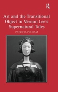 Cover: Art and the Transitional Object in Vernon Lee's Supernatural Tales - Routledge