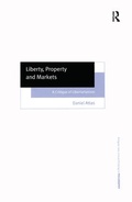 Cover: Liberty, Property and Markets - Routledge