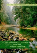 Cover: The Environmental Legacy of the UC Natural Reserve System - Naval Institute Press