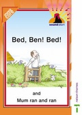Cover: Sound Start Orange Core - Bed, Ben! Bed! and Mum Ran and Ran - Nelson Thornes Ltd