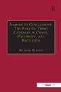 Cover: Jumping to Conclusions: The Falling-Third Cadences in Chant, Polyphony, and Recitative - Routledge
