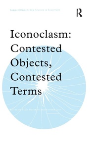 Enlarge image Cover: Iconoclasm - Routledge