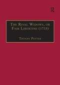 Cover: The Rival Widows, or Fair Libertine (1735) - Routledge