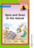 Cover: Sound Start Green Booster - Spot and Gran to the Rescue - Nelson Thornes Ltd
