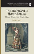 Cover: The Incomparable Hester Santlow - Routledge
