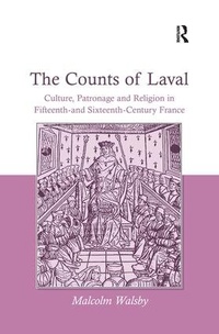 Enlarge image Cover: The Counts of Laval - Routledge