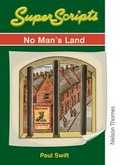Cover: SuperScripts No Man's Land - Nelson Thornes Ltd