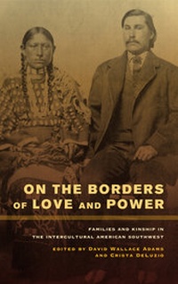 Enlarge image Cover: On the Borders of Love and Power - University of California Press