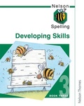 Cover: Nelson Spelling Developing Skills Book 3 - Nelson Thornes Ltd