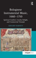 Cover: Bolognese Instrumental Music, 1660-1710 - Routledge