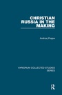 Cover: Christian Russia in the Making - Routledge
