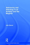 Cover: Astronomy and Astrology in al-Andalus and the Maghrib - Routledge