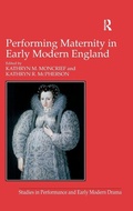 Cover: Performing Maternity in Early Modern England - Routledge