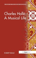 Cover: Charles Halle: A Musical Life - Routledge