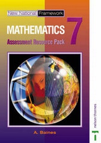 Enlarge image Cover: New National Framework Mathematics 7 Assessment Resource Pack - Nelson Thornes Ltd