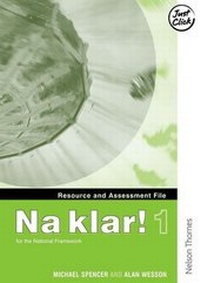 Enlarge image Cover: Na Klar! 1 - Resource and Assessment File - Nelson Thornes Ltd