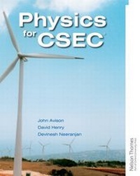 Enlarge image Cover: Physics for CSEC - Nelson Thornes Ltd