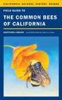 Cover: Field Guide to the Common Bees of California - University of California Press