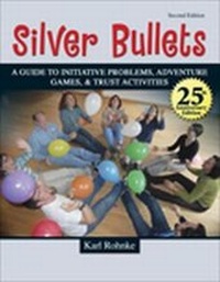 Enlarge image Cover: Silver Bullets - Kendall/Hunt Publishing Co ,U.S.