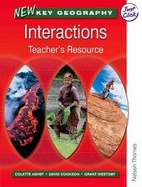 Enlarge image Cover: New Key Geography: Interactions - Teacher's Resource - Nelson Thornes Ltd