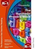 Cover: Classworks the Synthetic Phonics Book Year R-1 - Nelson Thornes Ltd