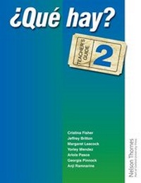 Enlarge image Cover: ?Que Hay? Teacher's Guide 2 - Nelson Thornes Ltd