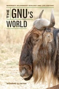 Cover: The Gnu's World - University of California Press