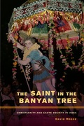 Cover: The Saint in the Banyan Tree - University of California Press