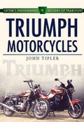 Cover: Triumph Motorcycles - Sutton Publishing Ltd