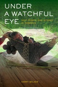 Cover: Under a Watchful Eye - University of California Press