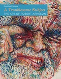 Cover: A Troublesome Subject - University of California Press