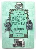 Cover: Design for Tea - The History Press Ltd