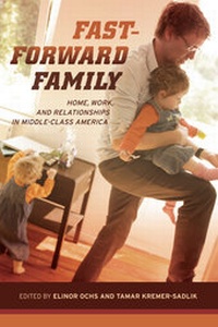 Bild vergrößern Bild: Fast-Forward Family - University of California Press