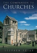 Cover: The Sutton Companion to Churches - Sutton Publishing Ltd