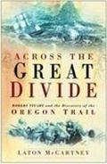 Cover: Across the Great Divide - The History Press Ltd