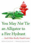 Cover: You May Not Tie an Alligator to a Fire Hydrant - Pocket Books