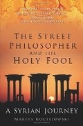 Cover: The Street Philosopher and the Holy Fool - The History Press Ltd