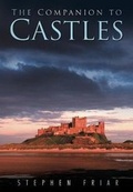 Cover: The Companion to Castles - Sutton Publishing Ltd