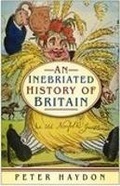 Cover: An Inebriated History of Britain - The History Press Ltd