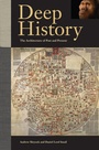 Cover: Deep History - University of California Press