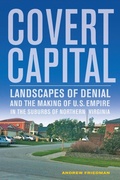 Cover: Covert Capital - University of California Press