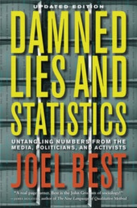 Bild vergrößern Bild: Damned Lies and Statistics - University of California Press
