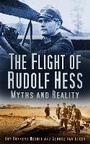 Cover: The Flight of Rudolf Hess - The History Press Ltd