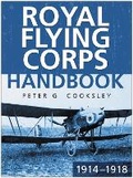Cover: Royal Flying Corps Handbook 1914-18 - The History Press Ltd