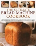 Cover: Ultimate Bread Machine Cookbook - Lorenz Books